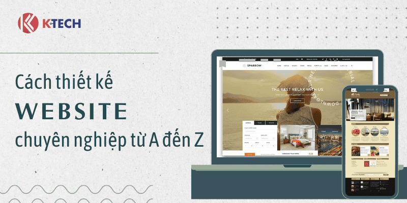Cách thiết kế website chuyên nghiệp từ A đến Z