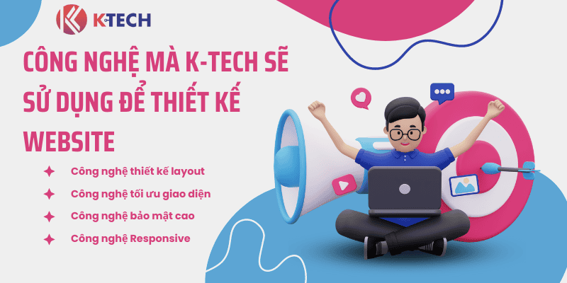 Công nghệ mà K-Tech sử dụng để thiết kế website tuyển dụng chuyên nghiệp