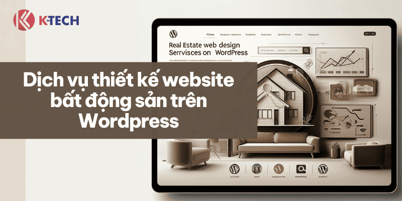 Dịch vụ thiết kế website bất động sản trên WordPress