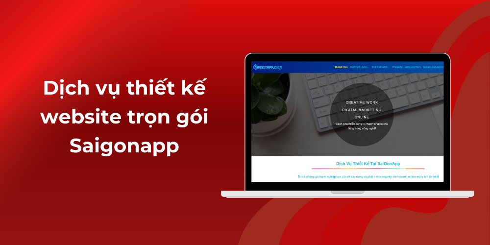 Top các công ty thiết kế website - Dịch vụ thiết kế website trọn gói Saigonapp