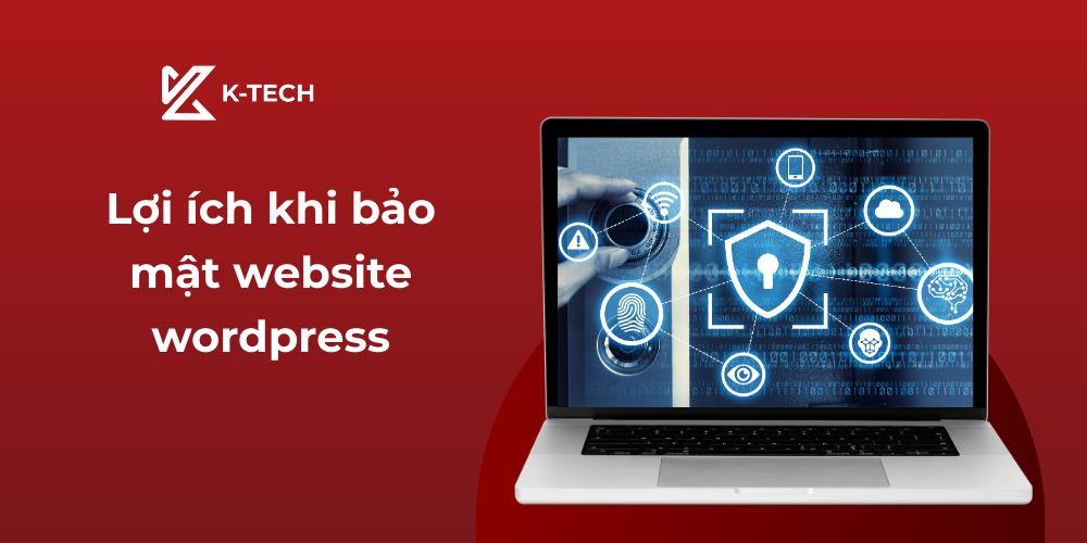 Lợi ích khi bảo mật website wordpress