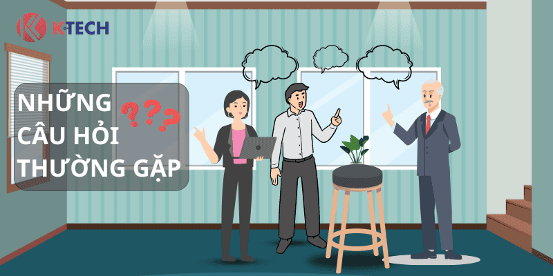 Những câu hỏi thường gặp