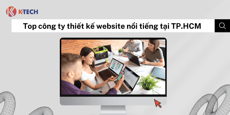 Top công ty thiết kế wevsite tại TP.HCM