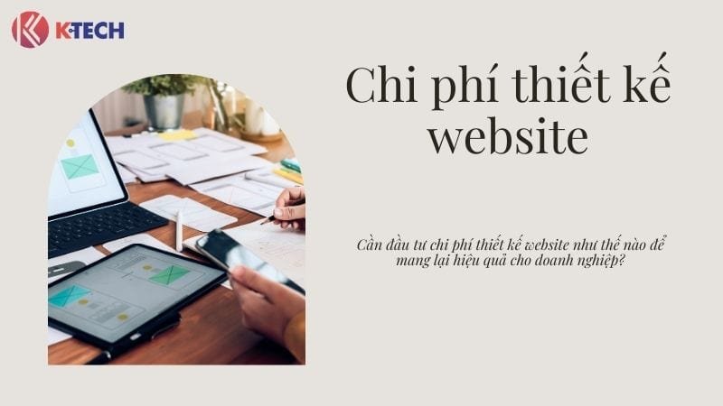 Chi phí thiết kế website khoảng bao nhiêu tiền