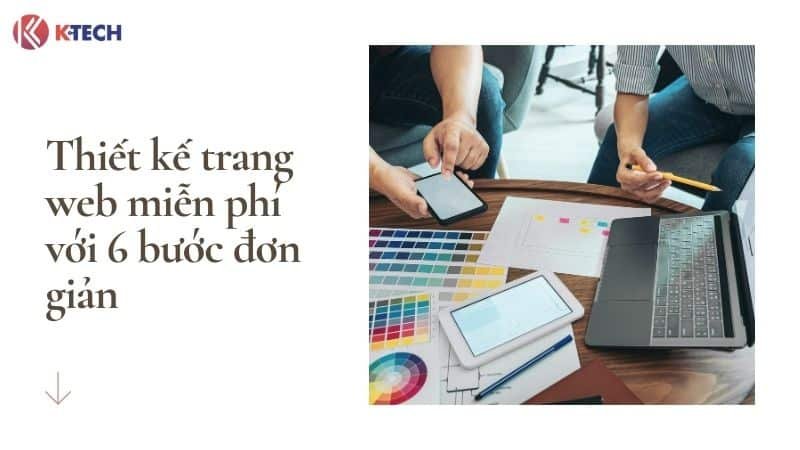 Thiết kế trang web miễn phí với 06 bước đơn giản