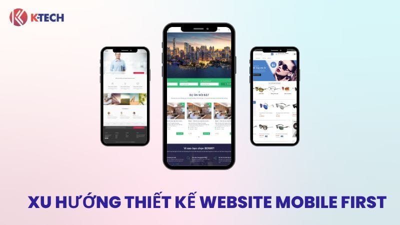 Xu hướng thiết kế website Mobile First