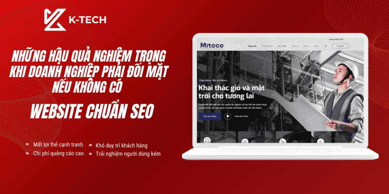 Những hậu quả nghiêm trọng khi doanh nghiệp phải đối mặt nếu không có website chuẩn SEO