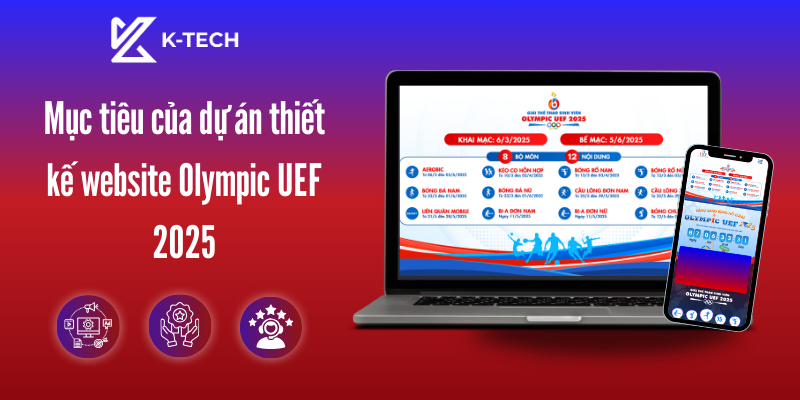 Mục tiêu của dự án thiết kế website Olympic UEF 2025