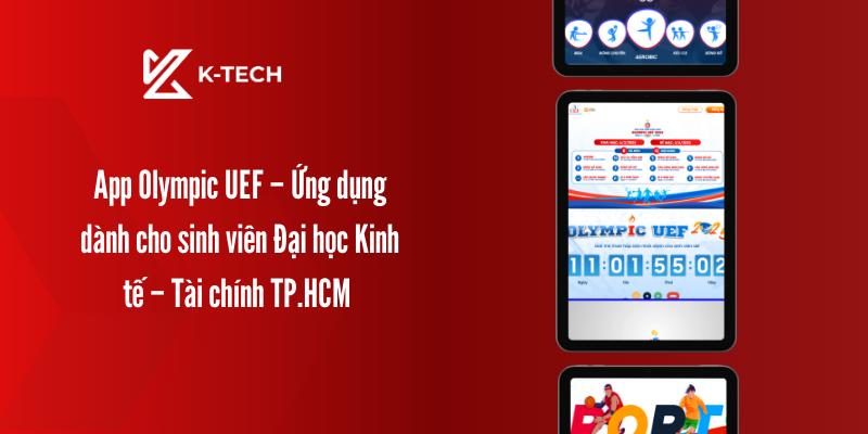 App Olympic UEF – Ứng dụng dành cho sinh viên Đại học Kinh tế – Tài chính TP.HCM