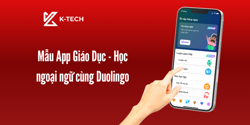 Mẫu app giáo dục - Học ngoại ngữ cùng Duolingo