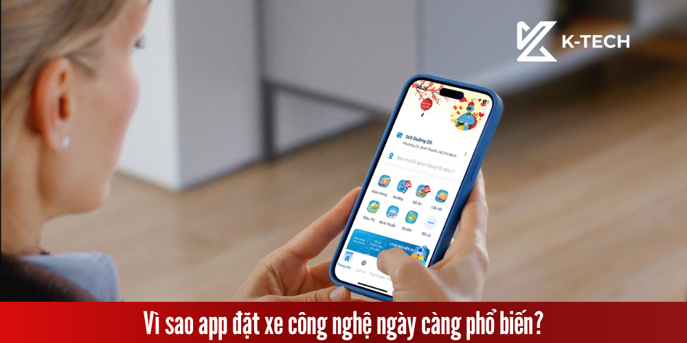 Vì sao app đặt xe công nghệ ngày càng phổ biến