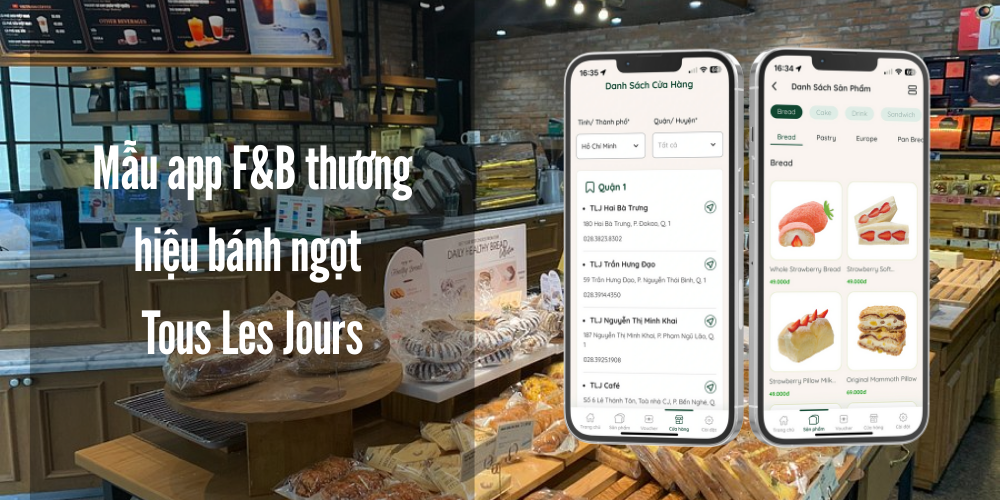 Mẫu app F&B thương hiệu bánh ngọt - Tous Les Jours