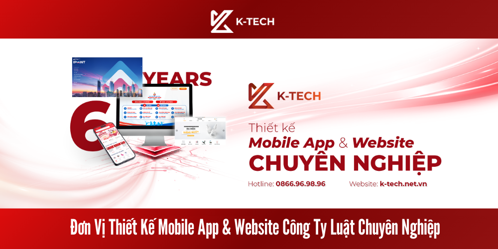 Đơn Vị Thiết Kế Mobile App & Website Công Ty luật Chuyên Nghiệp