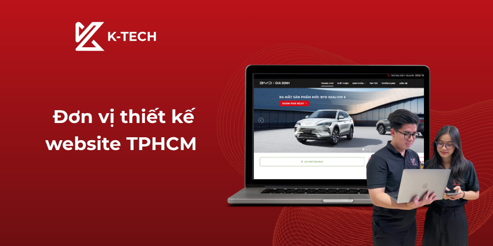 K-TECH - Đơn vị thiết kế website TPHCM